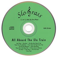 All Aboard The Slo Train CD image